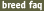 Breed FAQ